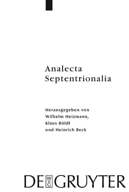 Analecta Septentrionalia: Beiträge zur nordgermanischen Kultur- und Literaturgeschichte: 65 (Ergänzungsbände zum Reallexikon der Germanischen Altertumskunde, 65)