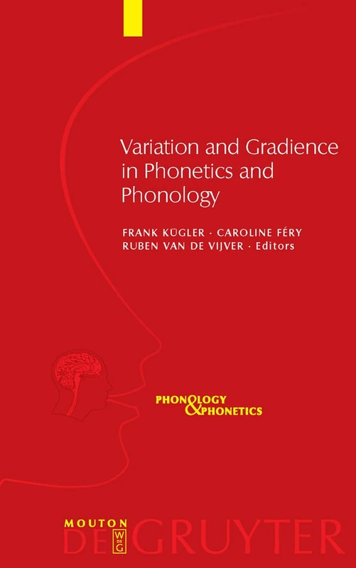 Variation and Gradience in Phonetics and Phonology: 14 (Phonology and Phonetics [PP], 14)