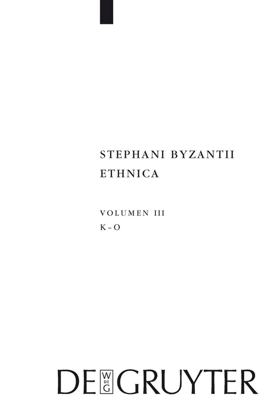 De Gruyter Kappa - Omikron: Stephanos von Byzanz History Book