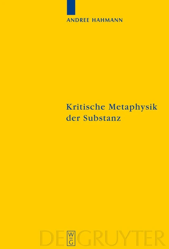 Kritische Metaphysik der Substanz: Kant Im Widerspruch Zu Leibniz: 160 (Kantstudien-Ergänzungshefte)
