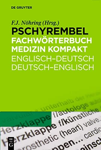 Pschyrembel Fachworterbuch Medizin Kompakt: Englisch-Deutsch/Deutsch-Englisch