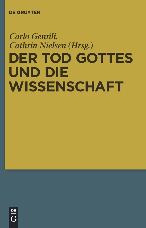 Der Tod Gottes und die Wissenschaft: Zur Wissenschaftskritik Nietzsches