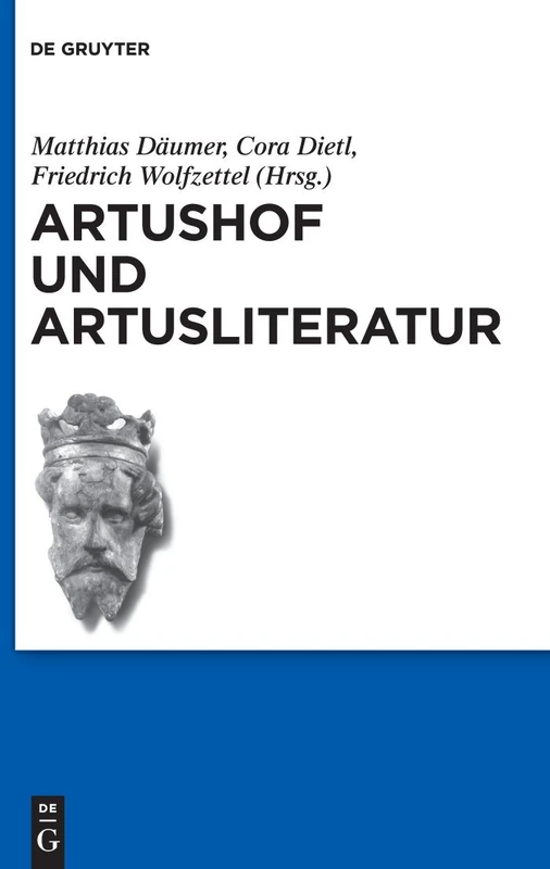 Artushof und Artusliteratur: 7 (Schriften der Internationalen Artusgesellschaft, 7)