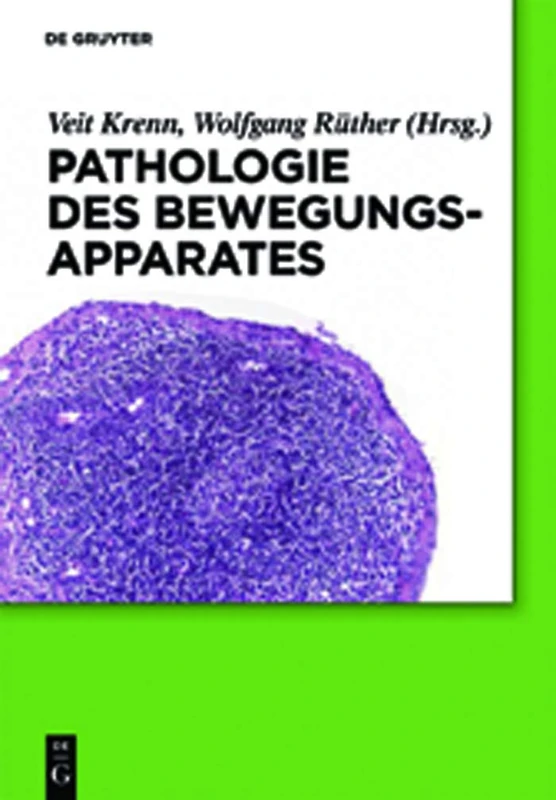 De Gruyter Pathologie des Bewegungsapparates - Medical Book