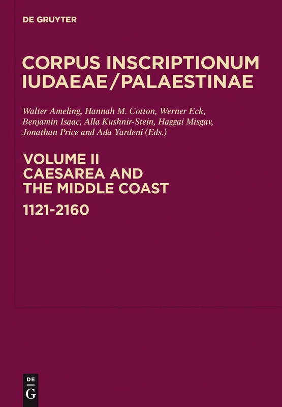 Caesarea and the Middle Coast: 1121-2160: Volume 2 (Corpus Inscriptionum Judaeae/Palaestinae) - Image 1