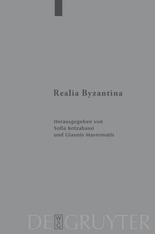 Realia Byzantina: 22 (Byzantinisches Archiv)