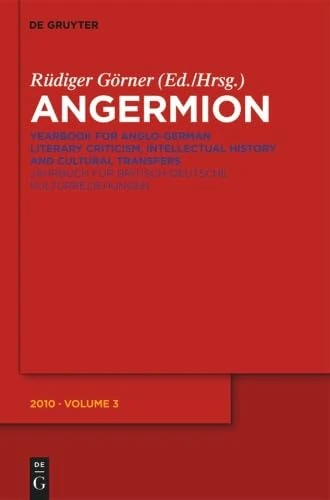 Angermion: Yearbook for Anglo-German Literary Criticism, Intellectual History and Cultural Transfers/Jahrbuch fur deutsch-britische Kulturbeziehungen 2010: Vol. 3 - Image 1