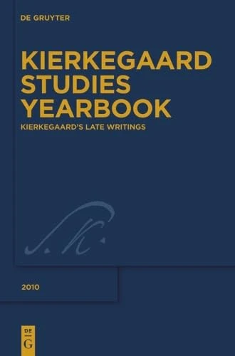 Kierkegaard's Late Writings (Kierkegaard Studies)