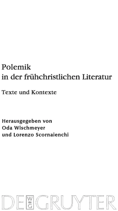 De Gruyter Polemik in der fruehchristlichen Literatur 170