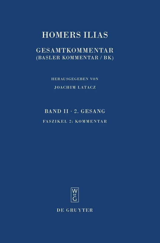 Gesamtkommentar: Zweiter Gesang (B): Faszikel 2: Kommentar (Sammlung Wissenschaftlicher Commentare (Swc))