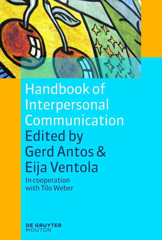 Handbook of Interpersonal Communication: 2 (Handbooks of Applied Linguistics [HAL], 2)