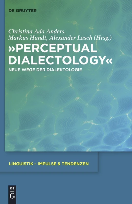 Perceptual Dialectology: Neue Wege der Dialektologie: 38 (Linguistik - Impulse & Tendenzen)
