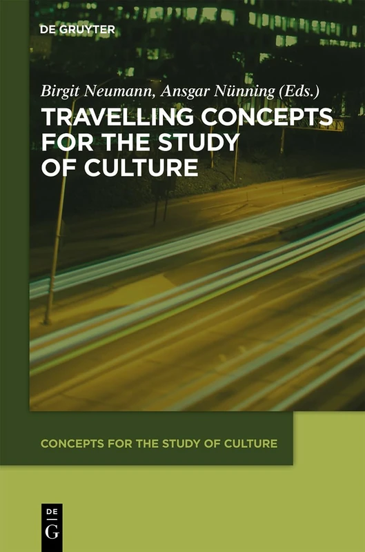 De Gruyter - Travelling Concepts for the Study of Culture: 2