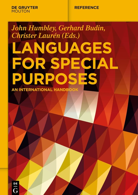 Languages for Special Purposes: An International Handbook: 44 (De Gruyter Reference)