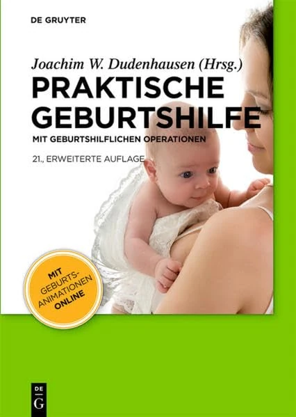 De Gruyter Praktische Geburtshilfe - 21st Edition Textbook