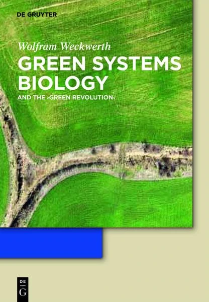 Green Systems Biology: From Genomes to Ecosystems