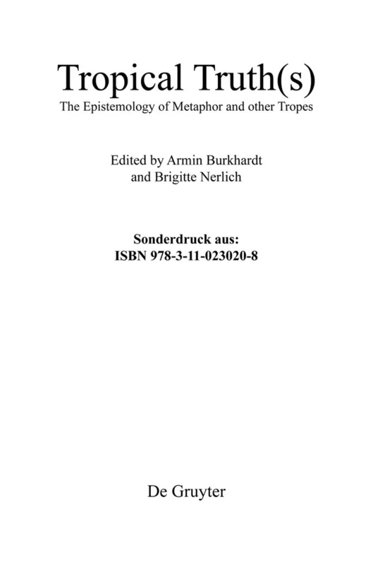 Tropical Truth(s): The Epistemology of Metaphor and other Tropes