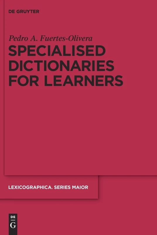 Specialised Dictionaries for Learners: 136 (Lexicographica. Series Maior, 136)