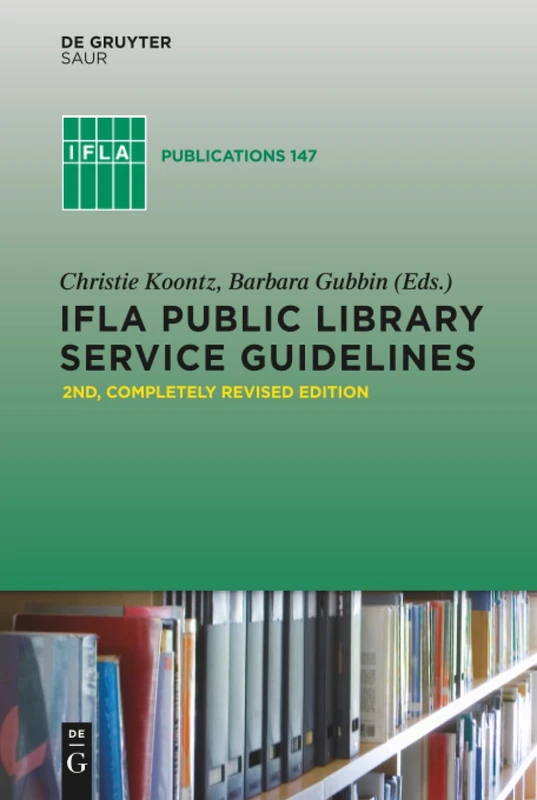 De Gruyter Saur IFLA Public Library Service Guidelines 147