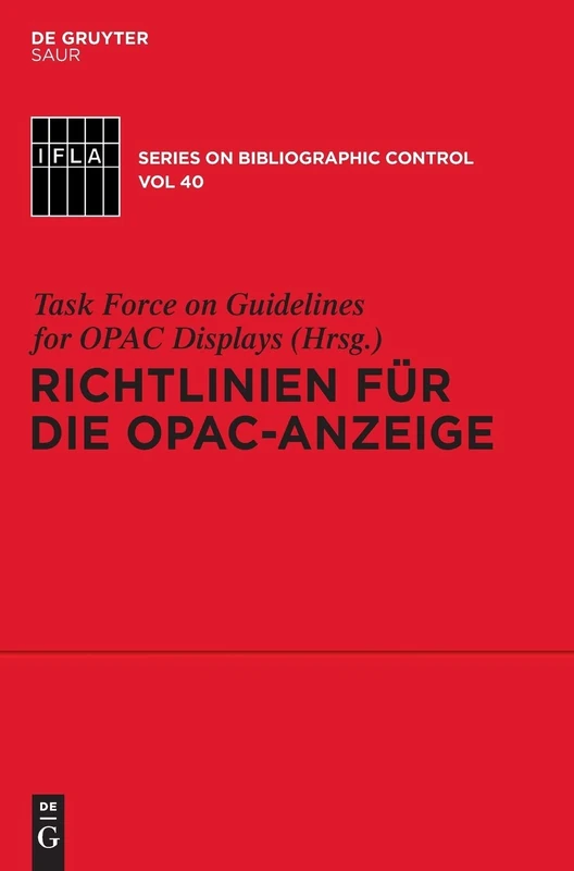 Richtlinien für die OPAC-Anzeige: 40 (Ifla Bibliographic Control)