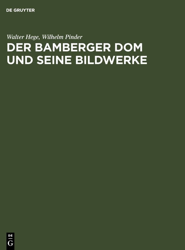 Der Bamberger DOM Und Seine Bildwerke