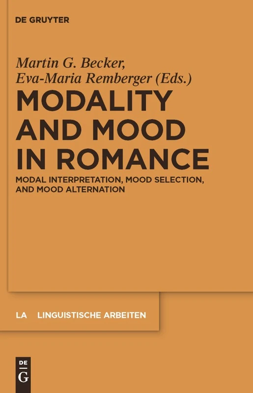 De Gruyter Modality and Mood in Romance - Linguistische Arbeiten