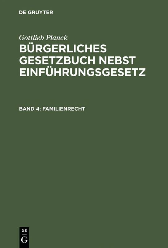 Bürgerliches Gesetzbuch nebst Einführungsgesetz, Band 4, Familienrecht