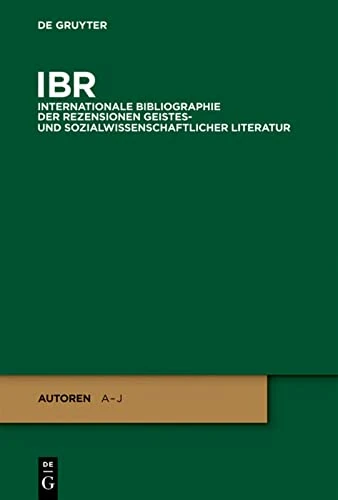 2011 (Ibr - Internationale Bibliographie Der Rezensionen Geistes-und Sozialwissenschaftlicher Literatur, 105)