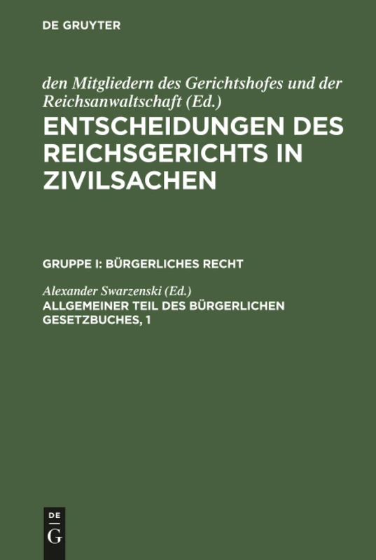 Entscheidungen des Reichsgerichts in Zivilsachen, Allgemeiner Teil des Bürgerlichen Gesetzbuches, 1: Einführungsgesetz und Preuß. Ausführungsgesetz zum Bürgerlichen Gesetzbuch. Landesrecht