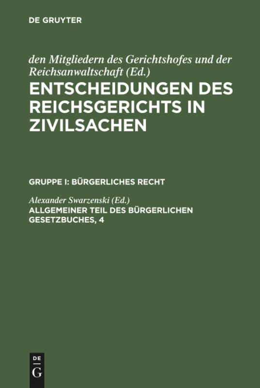 Entscheidungen des Reichsgerichts in Zivilsachen, Allgemeiner Teil des Bürgerlichen Gesetzbuches, 4