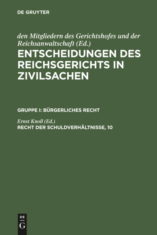 Entscheidungen des Reichsgerichts in Zivilsachen, Recht der Schuldverhältnisse, 10