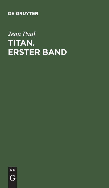 Titan. Erster Band