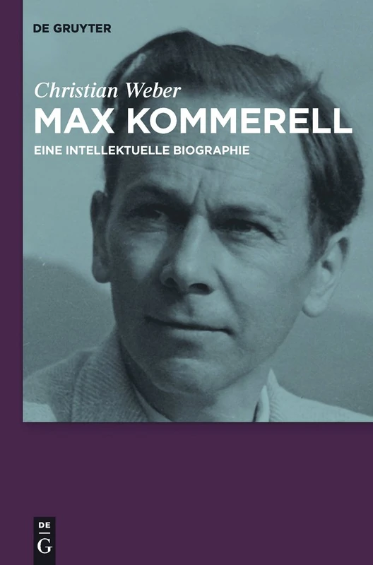 Max Kommerell: Eine intellektuelle Biographie - Image 1