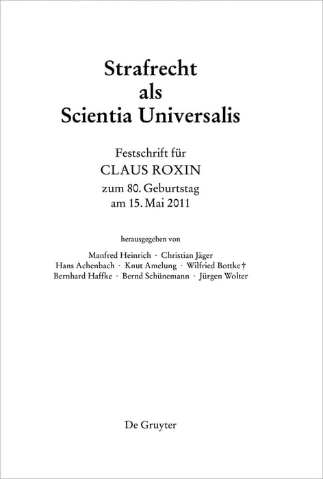 Festschrift für Claus Roxin zum 80. Geburtstag am 15. Mai 2011: Strafrecht als Scientia Universalis - Image 1