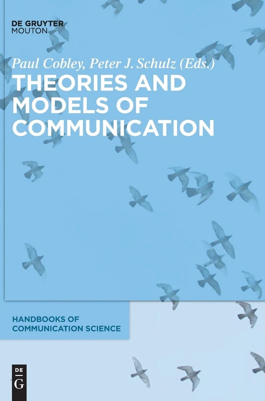 De Gruyter Mouton - Theories and Models of Communication