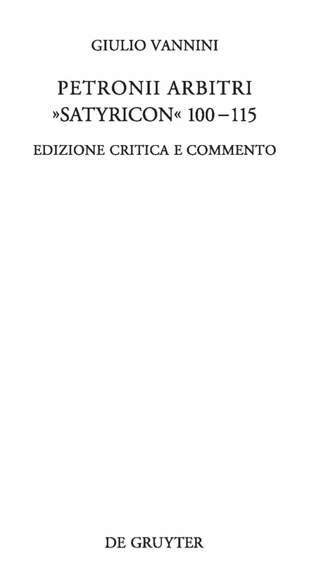 Petronii Arbitri "Satyricon" 100-115: Edizione critica e commento: 281 (Beitrage zur Altertumskunde, 281)