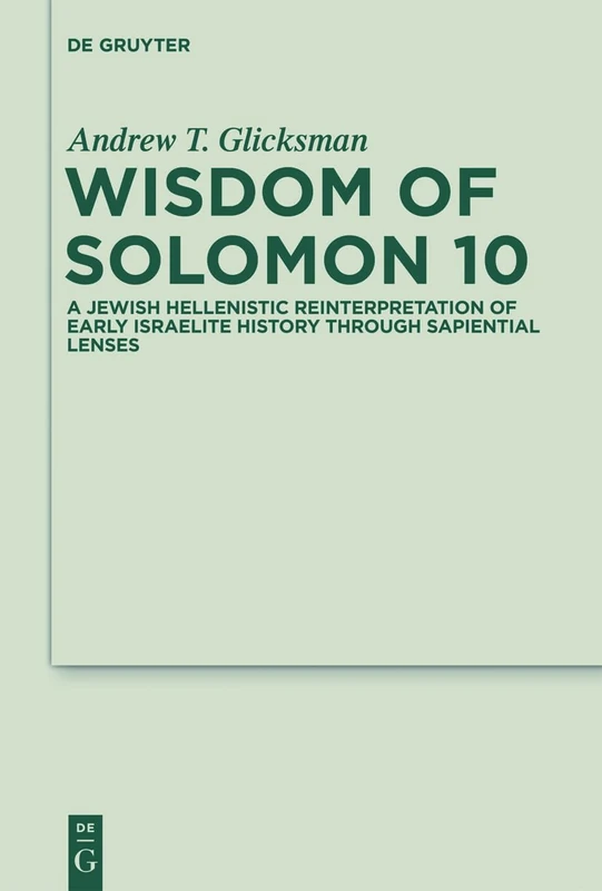 Wisdom of Solomon 10 - De Gruyter History Study Book