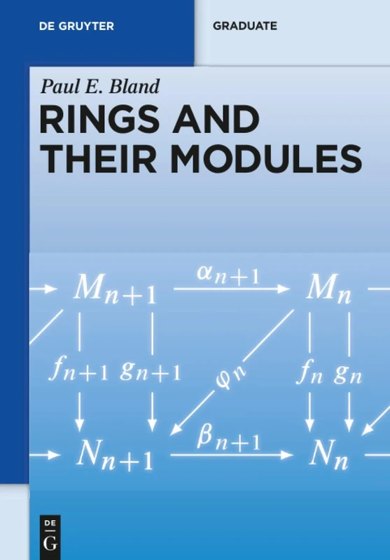 Rings and Their Modules (De Gruyter Textbook)