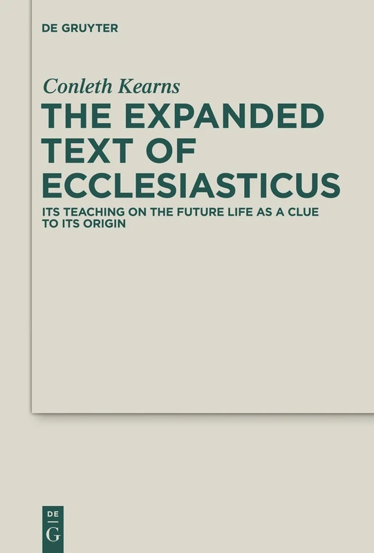 De Gruyter - The Expanded Text of Ecclesiasticus Study