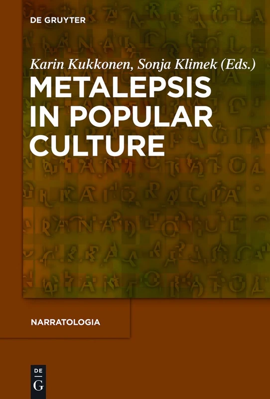 Metalepsis in Popular Culture: 28 (Narratologia, 28)