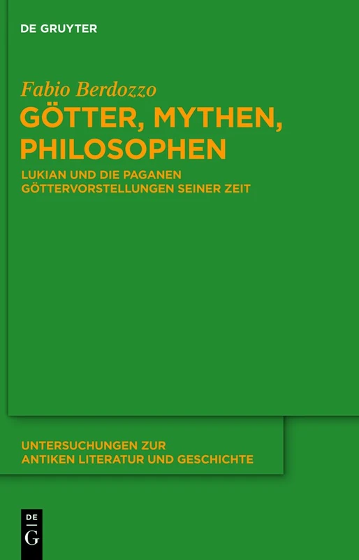 De Gruyter - Lukian und die paganen Gottervorstellungen 106