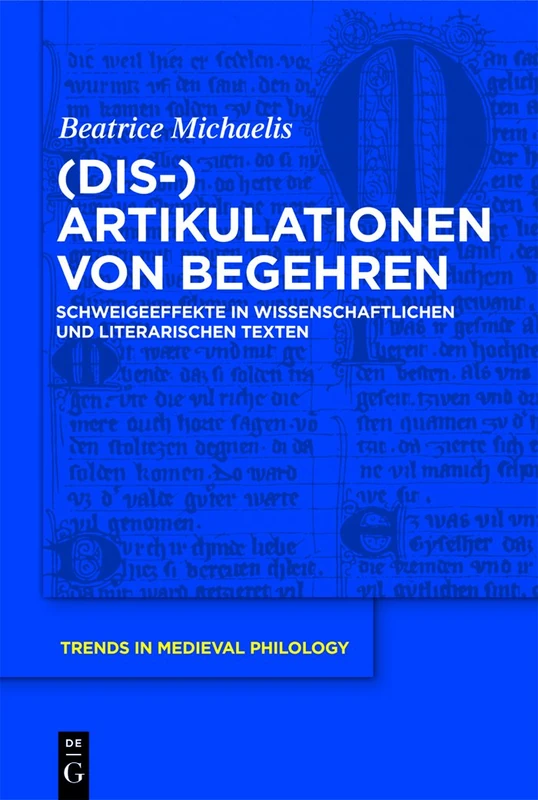 De Gruyter (Dis-)Artikulationen von Begehren: Volume 25