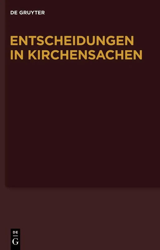 Entscheidungen in Kirchensachen seit 1946, Band 49, 1.1.-30.6.2007
