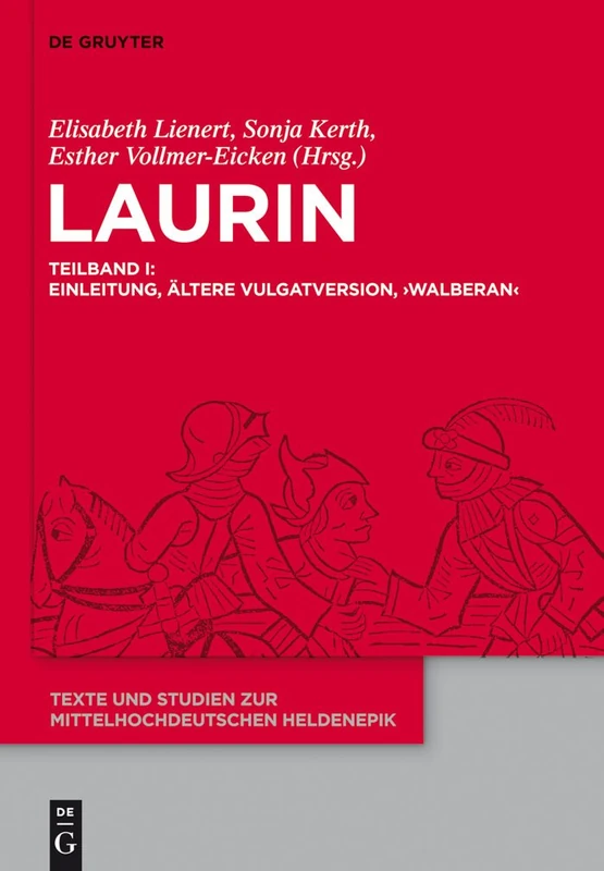 Laurin: Teilband I: Einleitung, Altere Vulgatversion, Walberan / Teilband II Pressburger Laurin, Dresdner Laurin, Jungere Vulgatversion, Verzeichnisse ... Zur Mittelhochdeutschen Heldenepik, 6) - Image 1