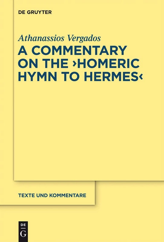 A Commentary on the "Homeric Hymn to Hermes" (Texte Und Kommentare): Introduction, Text and Commentary: 41 - Image 1