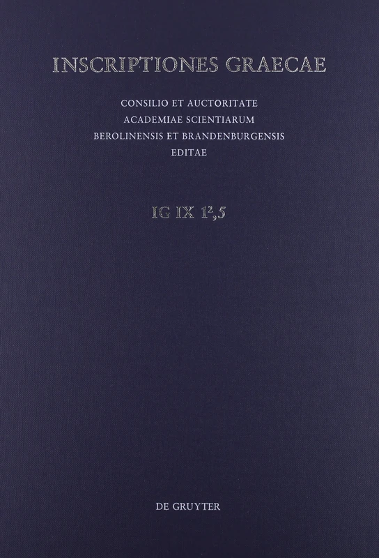 Inscriptiones Locridis Orientalis: Non Comprehensae, Inscriptiones Phocidis Locridis Aetoliae Acarnaniae Insularum Maris Ionii: 7 & 8 - Image 1