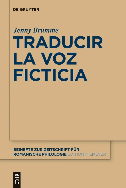 Traducir la voz ficticia: 367 (Beihefte zur Zeitschrift fur Romanische Philologie, 367)