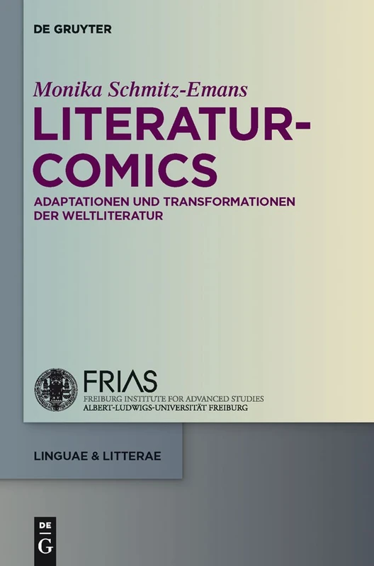 Literatur-Comics: Adaptionen und Transformationen der Weltliteratur: 10 (Linguae & Litterae)