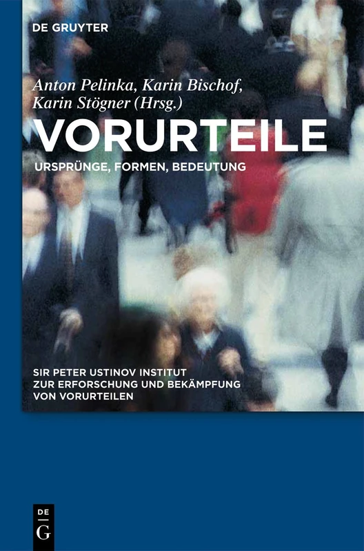 De Gruyter Vorurteile: Ursprunge, Formen, Bedeutung - Book