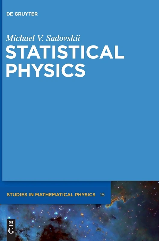 Statistical Physics (de Gruyter Studies in Mathematical Physics): 18